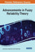 Advancements in Fuzzy Reliability Theory by Akshay Kumar
