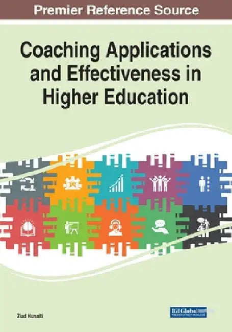 Coaching Applications and Effectiveness in Higher Education by Ziad Hunaiti