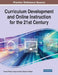 Curriculum Development and Online Instruction for the 21st Century by Tamara Phillips Fudge