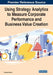 Using Strategy Analytics to Measure Corporate Performance and Business Value Creation by Sandeep Kautish