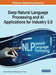 Deep Natural Language Processing and AI Applications for Industry 5.0 by Poonam Tanwar