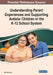 Understanding Parent Experiences and Supporting Autistic Children in the K-12 School System by Jillian Yarbrough