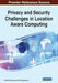 Privacy and Security Challenges in Location Aware Computing by P. Shanthi Saravanan