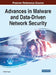 Advances in Malware and Data-Driven Network Security by Brij B. Gupta