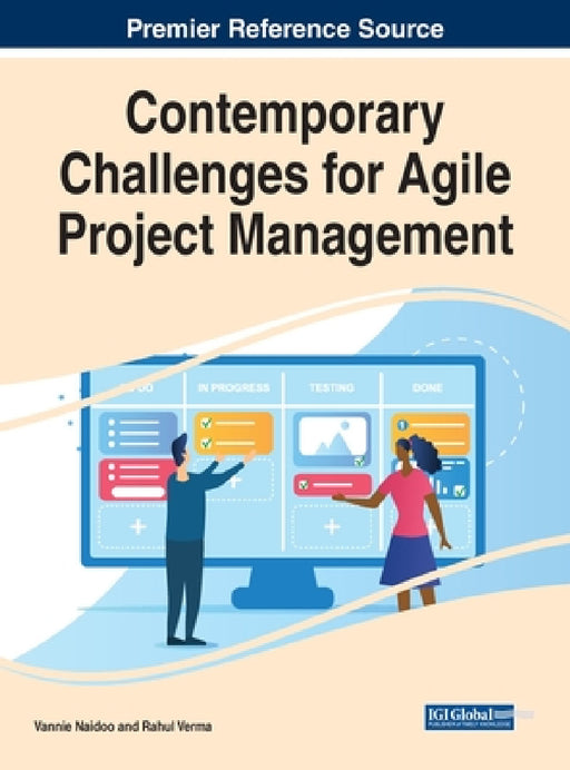 Contemporary Challenges for Agile Project Management by Vannie Naidoo, Rahul Verma