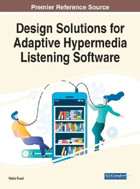 Design Solutions for Adaptive Hypermedia Listening Software by Vehbi Turel