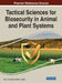 Tactical Sciences for Biosecurity in Animal and Plant Systems by Kitty F. Cardwell