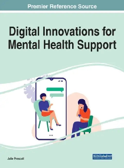 Digital Innovations for Mental Health Support by Julie Prescott