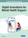 Digital Innovations for Mental Health Support by Julie Prescott