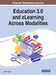 Education 3.0 and eLearning Across Modalities by Jeff D. Borden