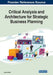 Critical Analysis and Architecture for Strategic Business Planning by James McKee