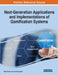 Next-Generation Applications and Implementations of Gamification Systems by Filipe Portela