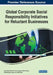 Global Corporate Social Responsibility Initiatives for Reluctant Businesses by Syed Abdul Rehman Khan