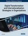 Digital Transformation and Internationalization Strategies in Organizations by Orkun Yildiz