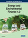Handbook of Research on Energy and Environmental Finance 4.0 by Abdul Rafay