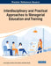Interdisciplinary and Practical Approaches to Managerial Education and Training by Luísa Cagica Carvalho