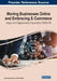 Moving Businesses Online and Embracing E-Commerce: Impact and Opportunities Caused by COVID-19 by Tereza Semerádová
