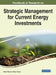 Handbook of Research on Strategic Management for Current Energy Investments by Serhat Yüksel