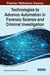 Technologies to Advance Automation in Forensic Science and Criminal Investigation by Chung-Hao Chen
