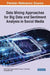 Data Mining Approaches for Big Data and Sentiment Analysis in Social Media by Brij B. Gupta