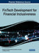 FinTech Development for Financial Inclusiveness by Muhammad Anshari