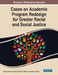 Cases on Academic Program Redesign for Greater Racial and Social Justice by Ebony Cain-Sanschagrin