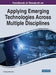 Handbook of Research on Applying Emerging Technologies Across Multiple Disciplines by Emiliano Marchisio