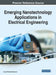 Emerging Nanotechnology Applications in Electrical Engineering by Ahmed Thabet Mohamed