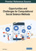 Opportunities and Challenges for Computational Social Science Methods by Enes Abanoz