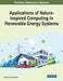Applications of Nature-Inspired Computing in Renewable Energy Systems by Mohamed Arezki Mellal