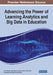 Advancing the Power of Learning Analytics and Big Data in Education by Ana Azevedo