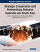 Strategic Cooperation and Partnerships Between Australia and South Asia: Economic Development, Trade, and Investment Opportunities Post COVID-19 by Anita Medhekar