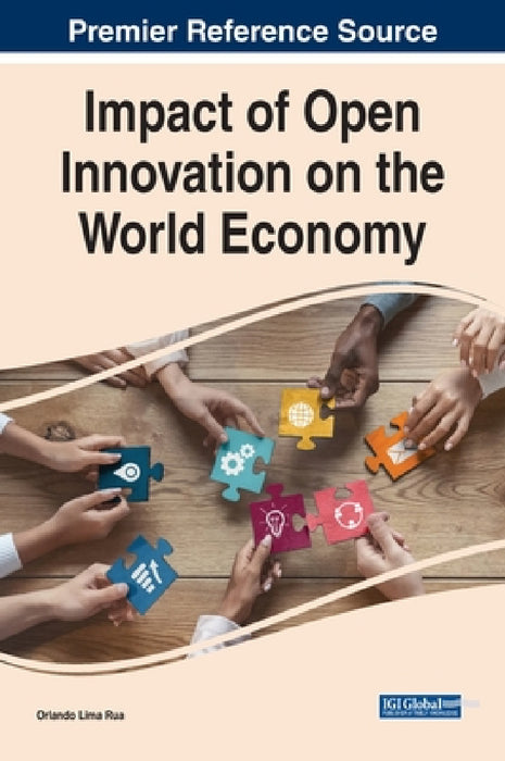 Impact of Open Innovation on the World Economy by Orlando Lima Rua