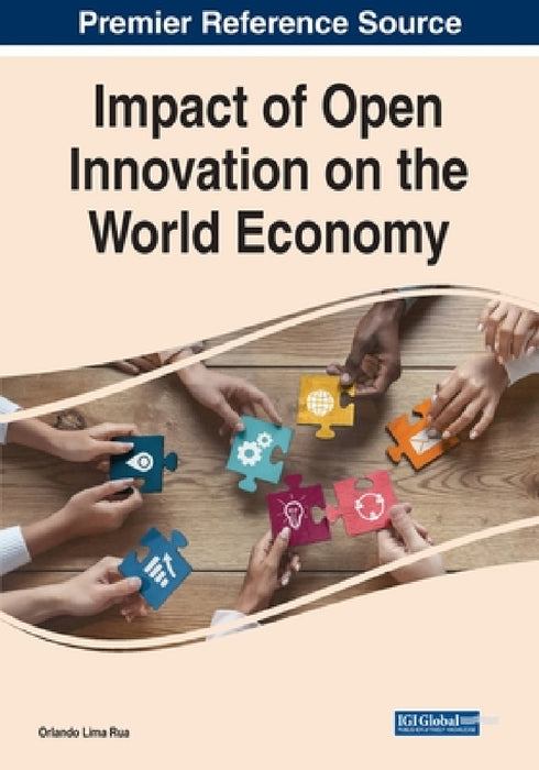Impact of Open Innovation on the World Economy by Orlando Lima Rua