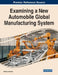Examining a New Automobile Global Manufacturing System by Kakuro Amasaka