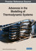 Advances in the Modelling of Thermodynamic Systems by Elhoucine Essefi