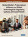 Handbook of Research on Global Media's Preternatural Influence on Global Technological Singularity, Culture, and Government by Stephen Brock Schafer