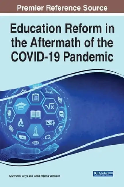Education Reform in the Aftermath of the COVID-19 Pandemic by Oluwunmi Ariyo