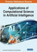 Applications of Computational Science in Artificial Intelligence by Anand Nayyar