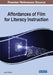 Affordances of Film for Literacy Instruction by Jason D. Dehart