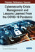 Cybersecurity Crisis Management and Lessons Learned From the COVID-19 Pandemic by Ryma Abassi