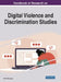 Handbook of Research on Digital Violence and Discrimination Studies by Fahri Özsungur