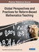 Global Perspectives and Practices for Reform-Based Mathematics Teaching by Ozgul Kartal