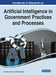 Handbook of Research on Artificial Intelligence in Government Practices and Processes by Jose Ramon Saura
