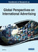 Handbook of Research on Global Perspectives on International Advertising by Ipek Krom
