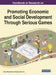 Handbook of Research on Promoting Economic and Social Development Through Serious Games by Oscar Bernardes