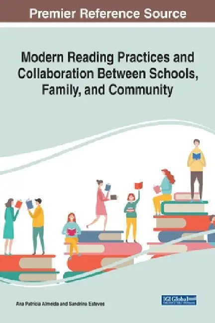 Modern Reading Practices and Collaboration Between Schools, Family, and Community by Ana Patrícia Almeida