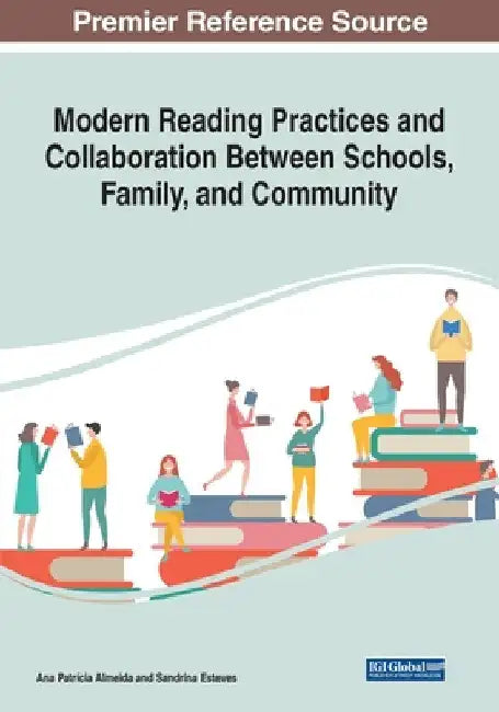 Modern Reading Practices and Collaboration Between Schools, Family, and Community by Ana Patrícia Almeida