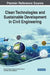 Clean Technologies and Sustainable Development in Civil Engineering by Raluca- Andreea Felseghi