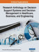 Research Anthology on Decision Support Systems and Decision Management in Healthcare, Business, and Engineering, VOL 1 by Information R. Management Association